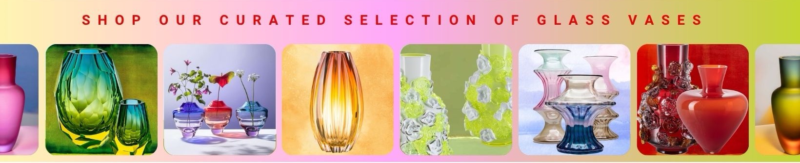 Shop Our Curation of Glass Vases